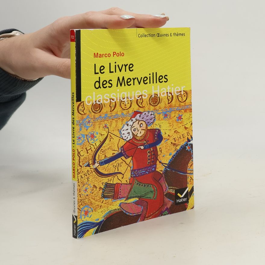 Marco Polo Le livre des merveilles