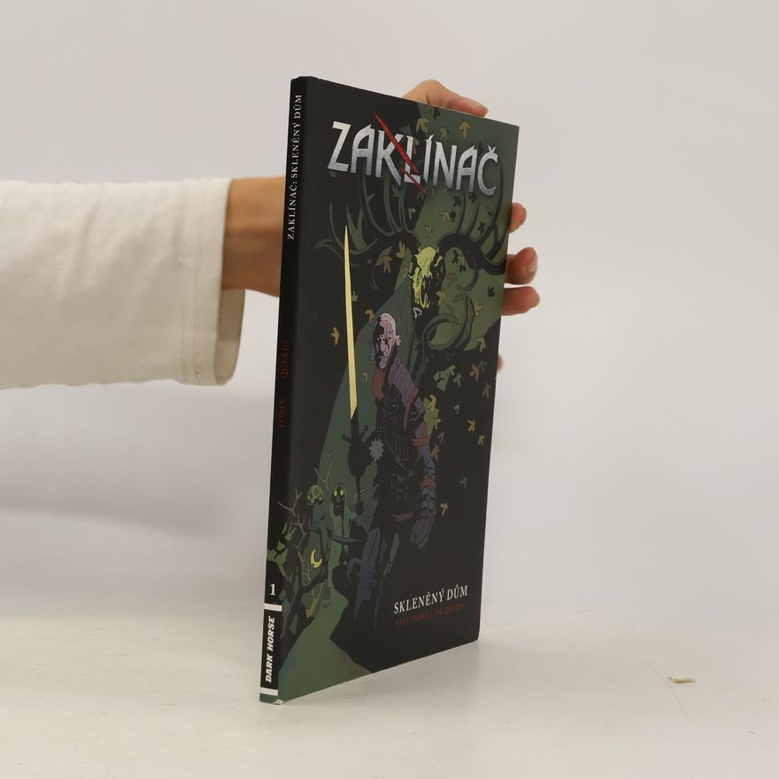 Paul Tobin Zaklínač. Skleněný dům 1