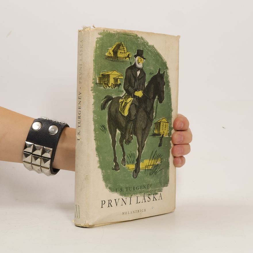 Ivan Sergejevič Turgenev První láska