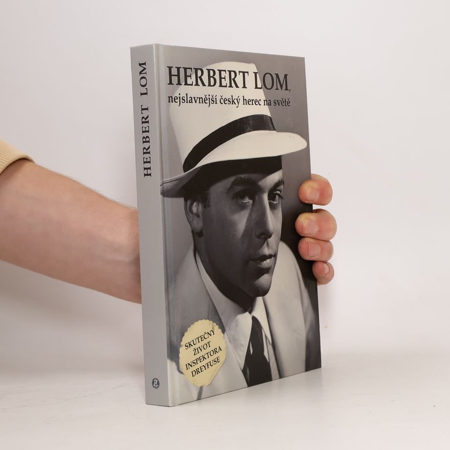 Zdeněk Bauer Herbert Lom, nejslavnější český herec na světě