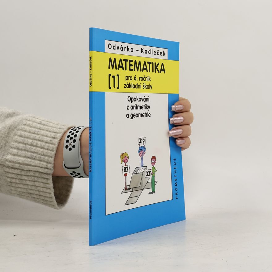 Jiří Kadleček Matematika pro 6. ročník základní školy, 1. díl