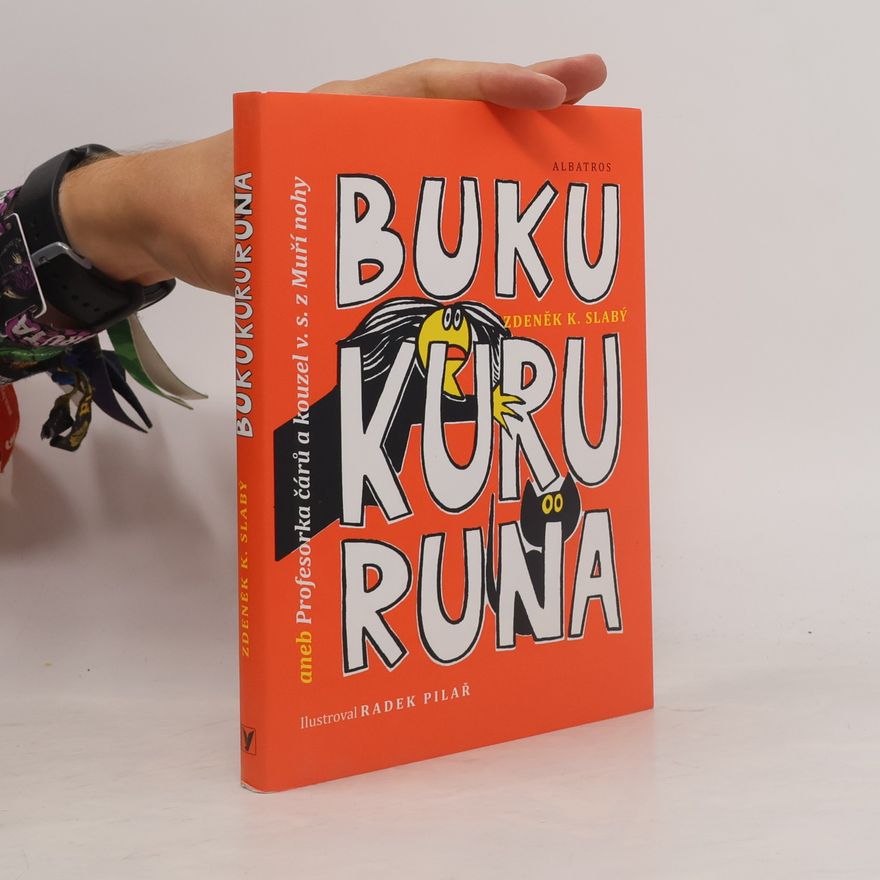 Zdeněk Karel Slabý Bukukururuna