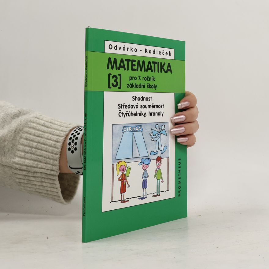 Jiří Kadleček Matematika pro 7.ročník ZŠ, 3.díl