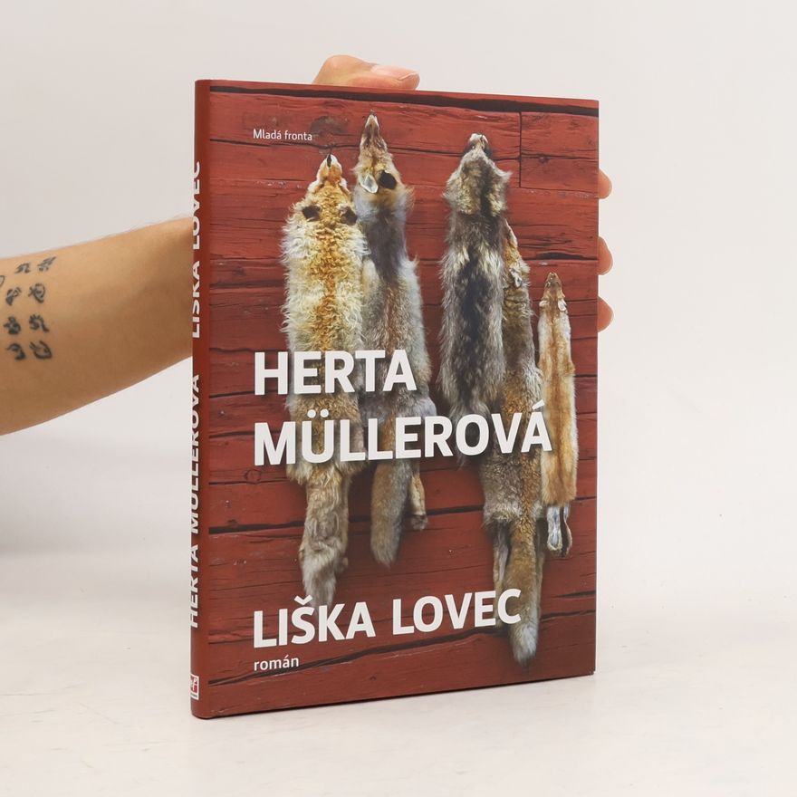 Herta Müller Liška lovec