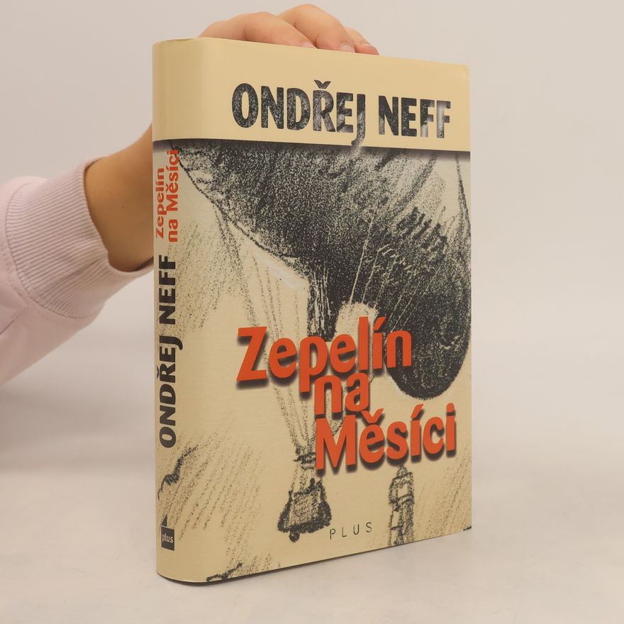 Ondřej Neff Zepelín na Měsíci