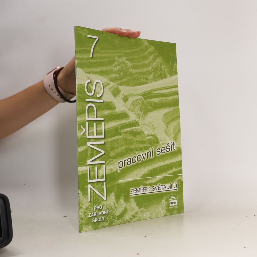 Kolektiv autorů Zeměpis 7: pracovní sešit. Zeměpis světadílů