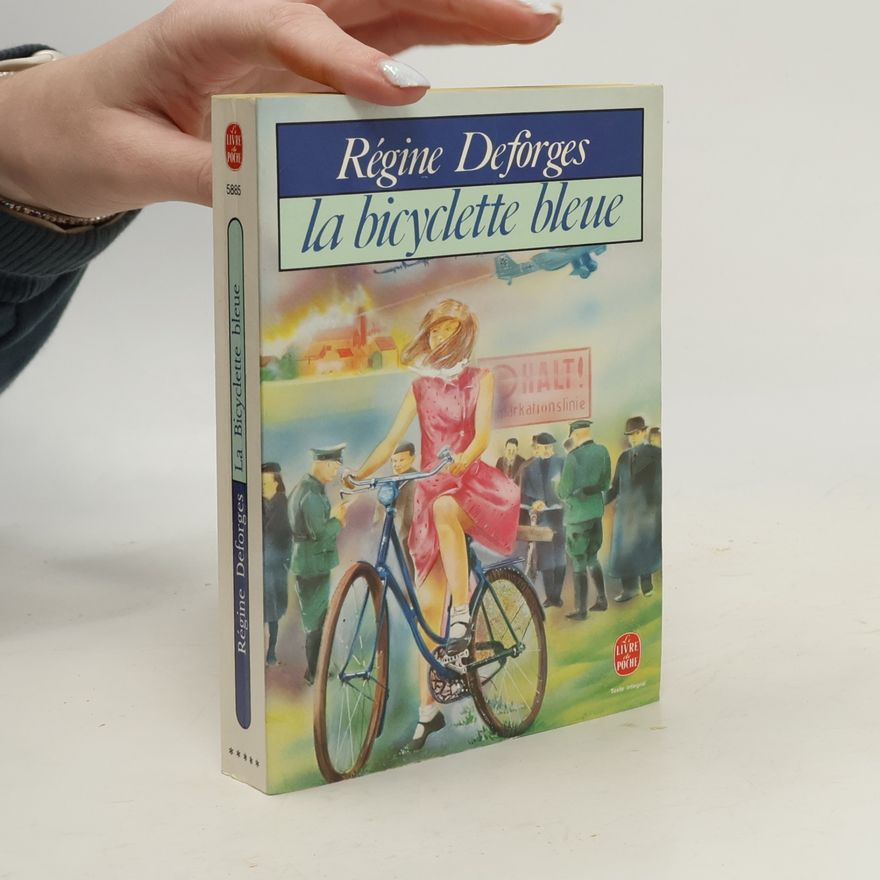 Régine Deforges La bicyclette bleue