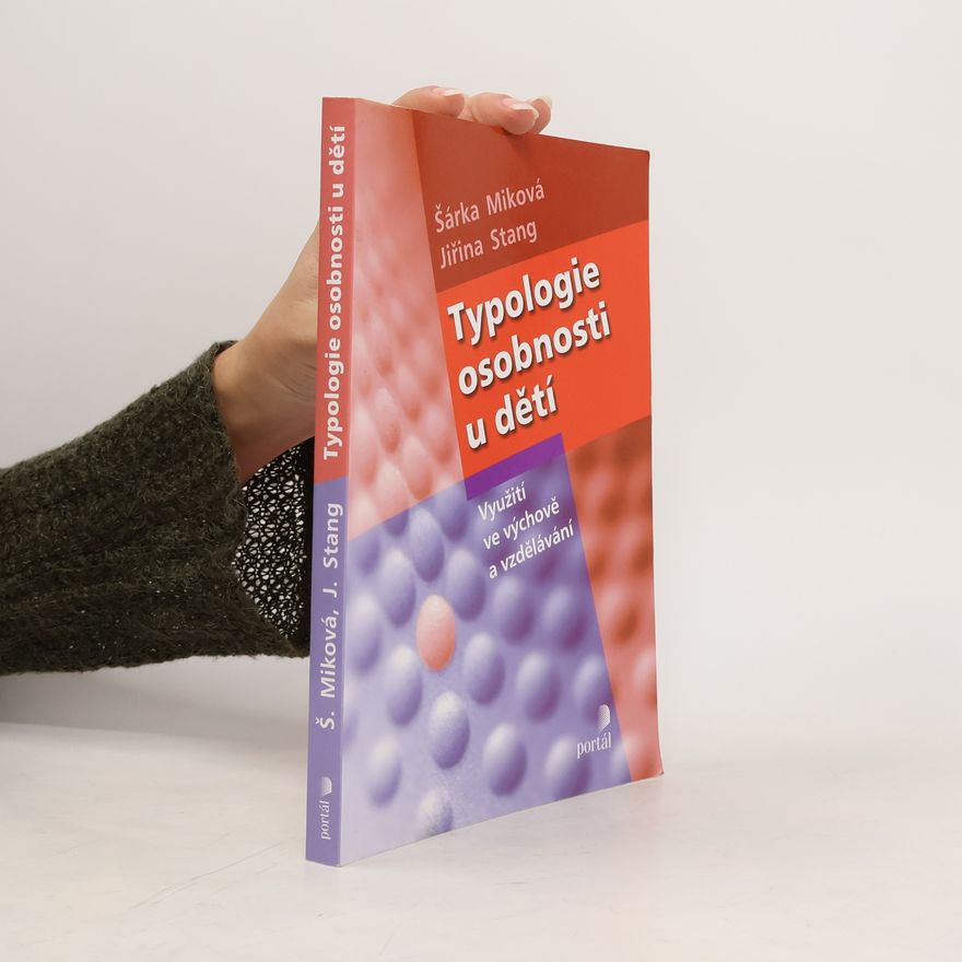 Jiřina Stang Typologie osobnosti u dětí