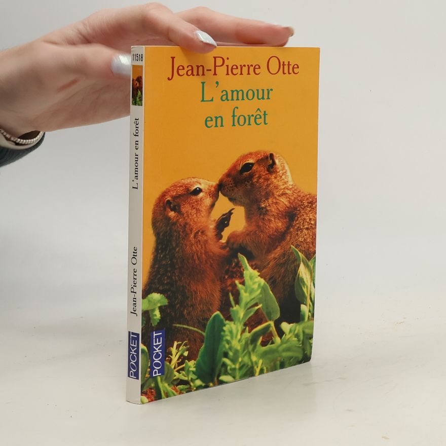 Jean Pierre Otte L'amour en forêt