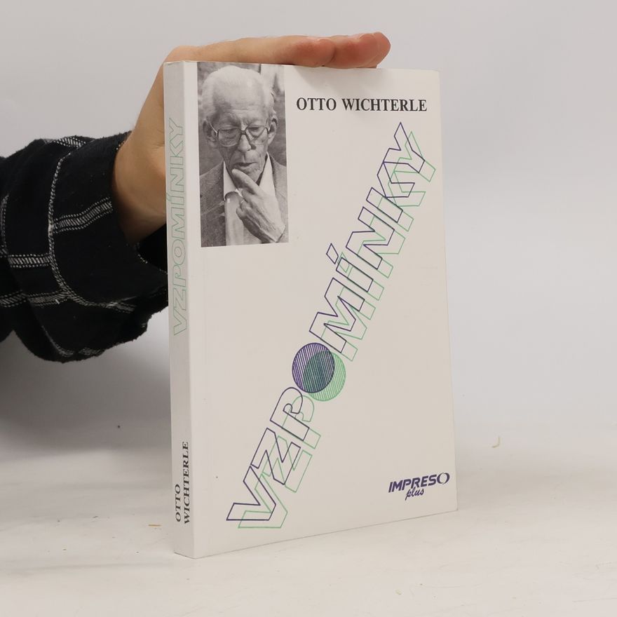 Otto Wichterle Vzpomínky