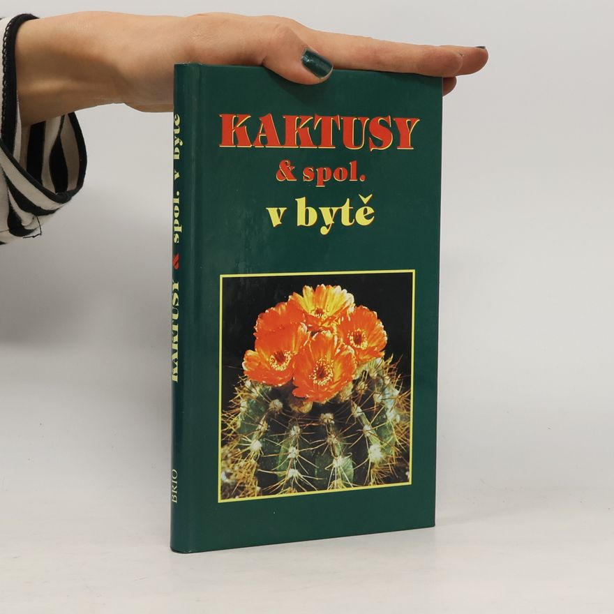 Jan Gratias Kaktusy & spol. v bytě