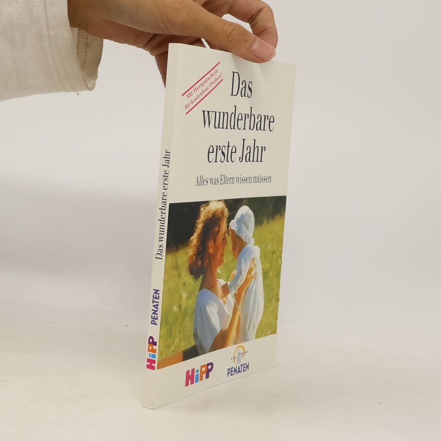Various authors Das wunderbare erste Jahr