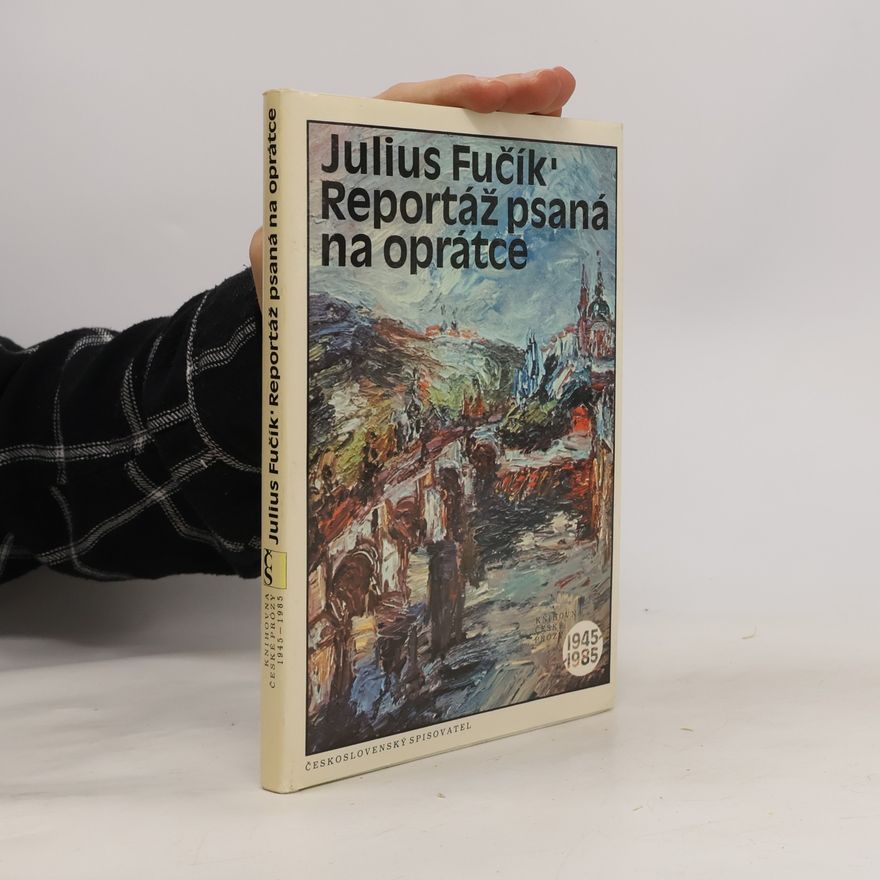 Julius Fučík Reportáž psaná na oprátce