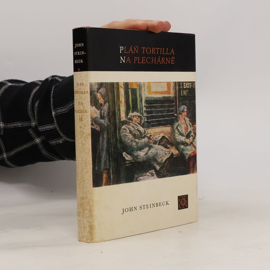 John Steinbeck Pláň Tortilla. Na plechárně