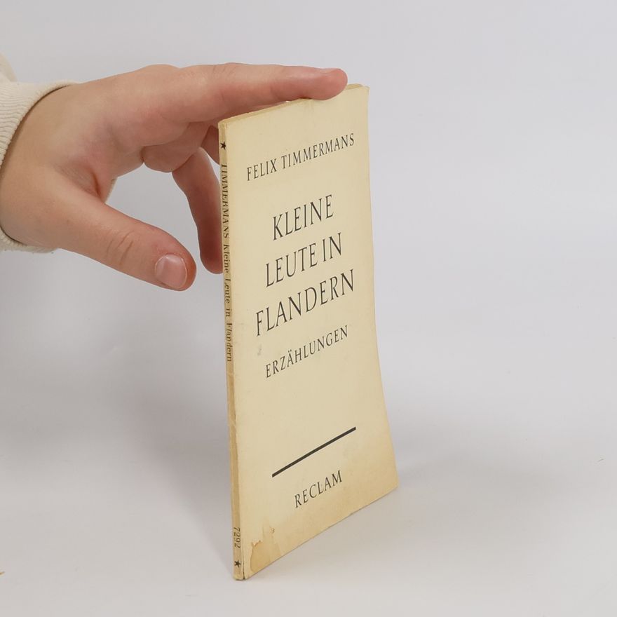 Felix Timmermans Kleine Leute in Flandern