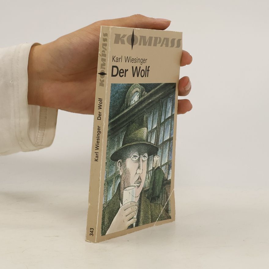 Karl Wiesinger Der Wolf