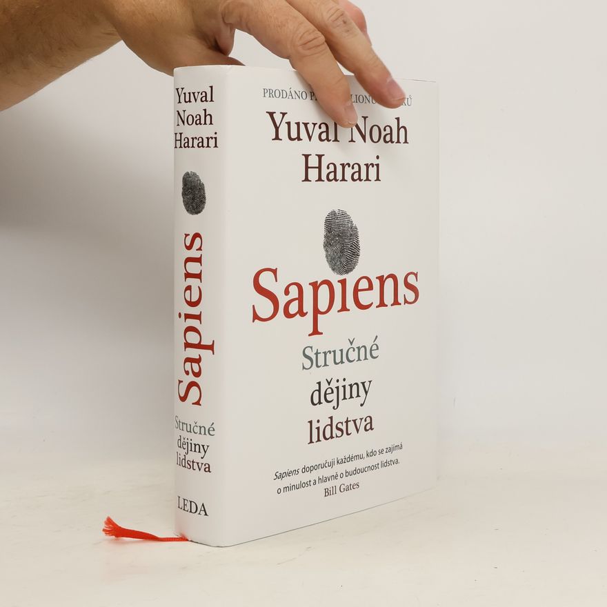 Yuval Noah Harari Sapiens: Stručné dějiny lidstva
