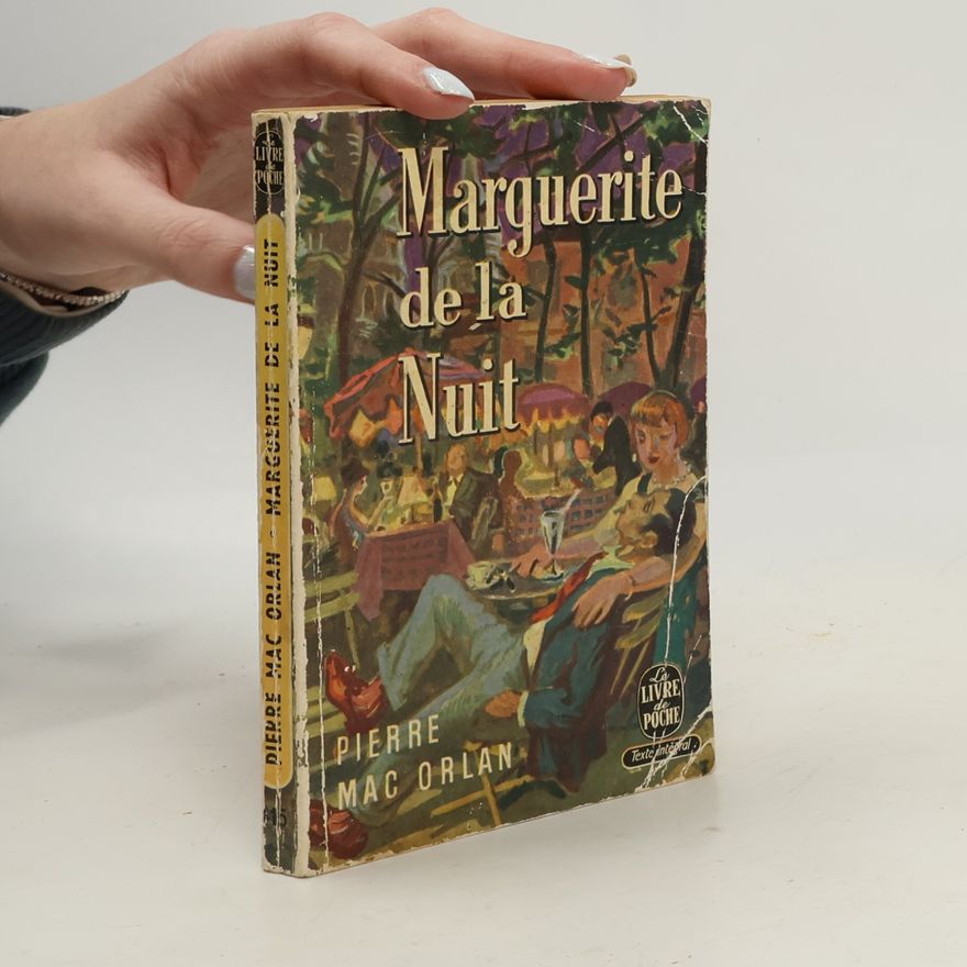 Pierre Mac Orlan Marguerite de la nuit