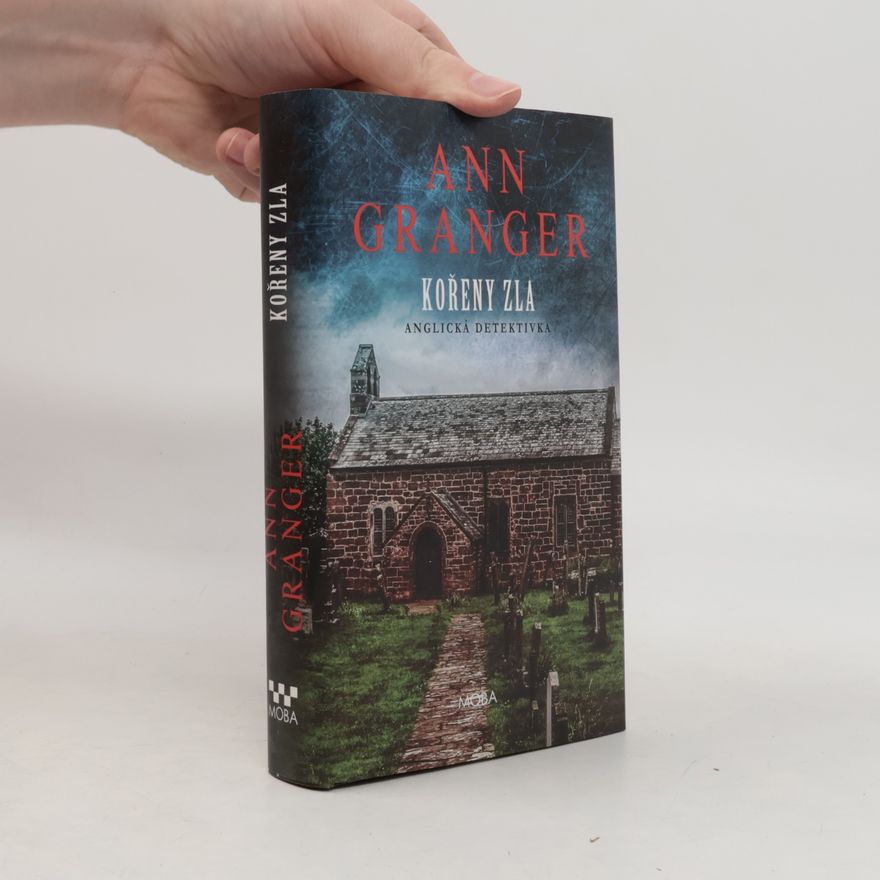 Ann Granger Kořeny zla