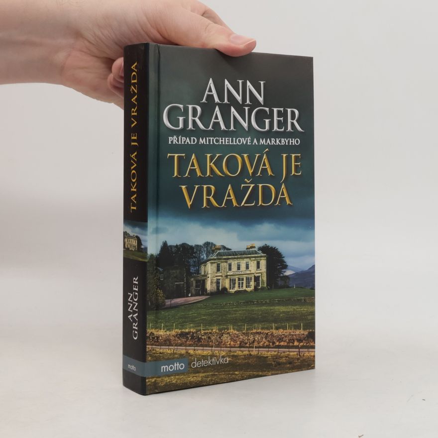 Ann Granger Taková je vražda