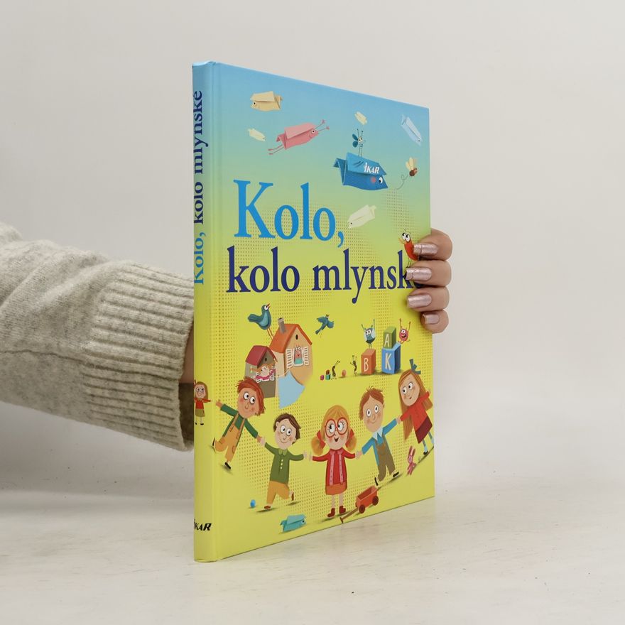 Elena Slobodová Kolo, kolo mlýnské