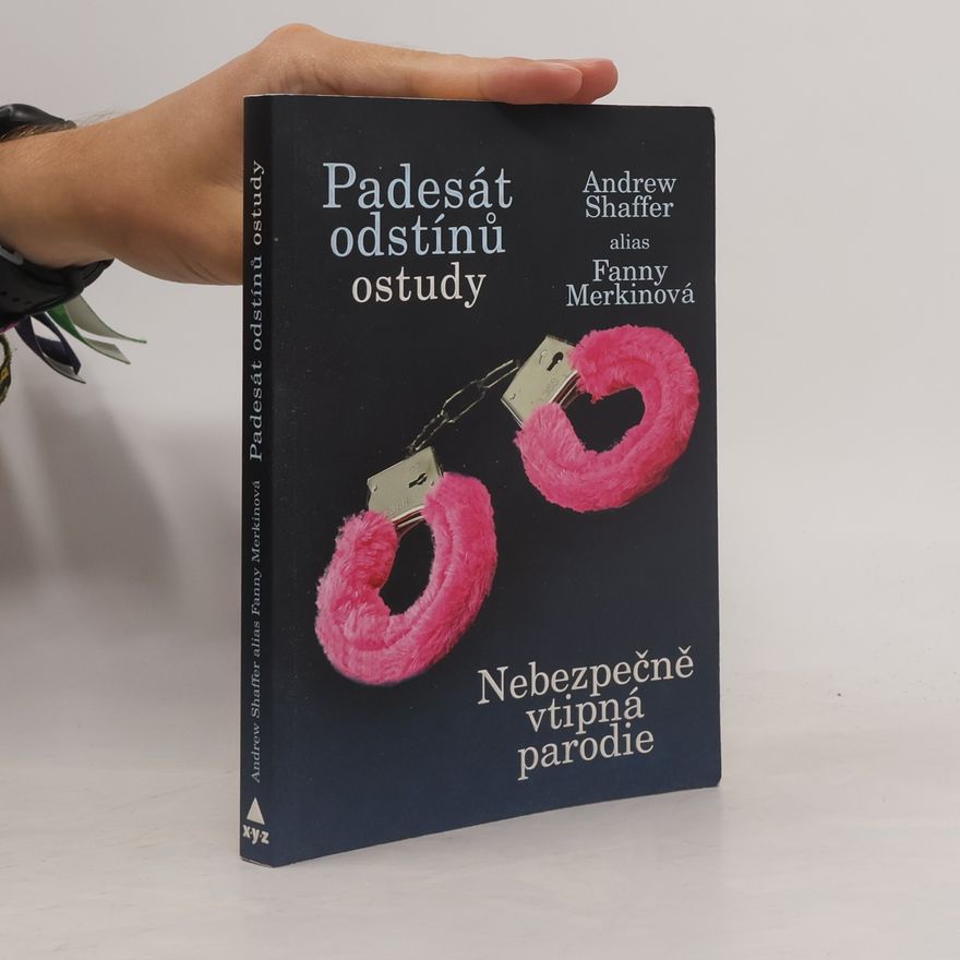 Andrew Shaffer Padesát odstínů ostudy