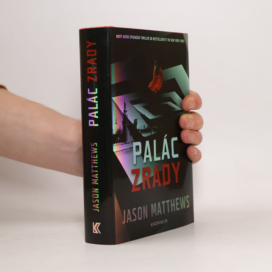 Jason Matthews Palác zrady