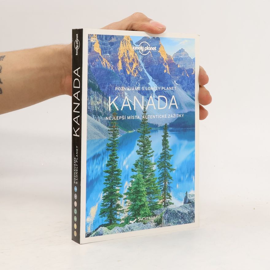Kate Armstrong Kanada - Nejlepší místa, autentické zážitky