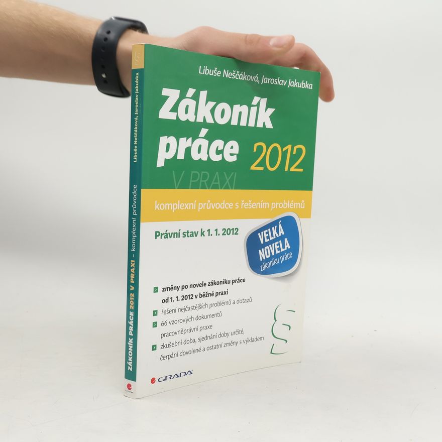 Libuše Neščáková Zákoník práce 2012 v praxi