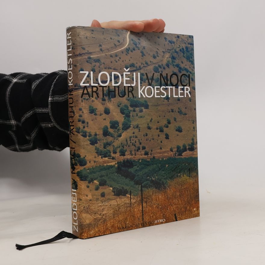 Arthur Koestler Zloději v noci
