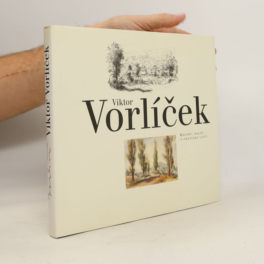 Viktor Vorlíček Viktor Vorlíček - kresby, malby a grafické listy