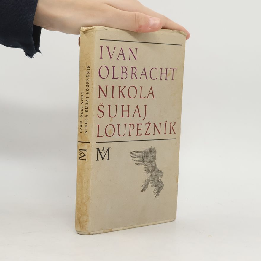 Ivan Olbracht Nikola Šuhaj loupežník