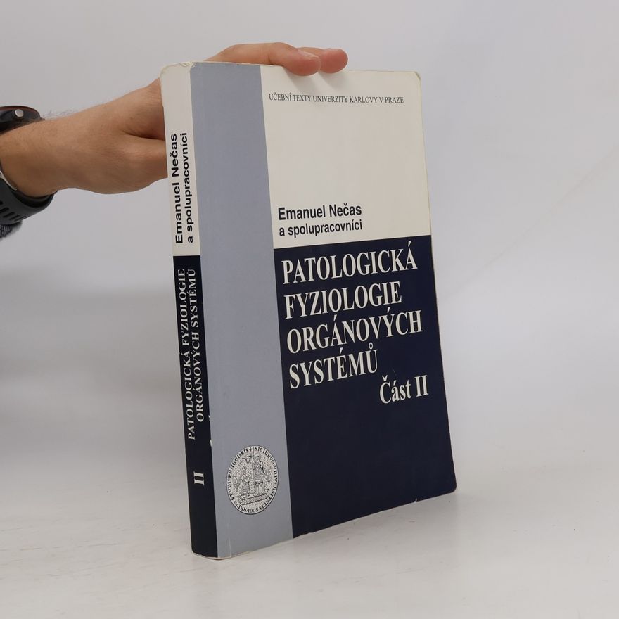 Emanuel Nečas Patologická fyziologie orgánových systémů - část II