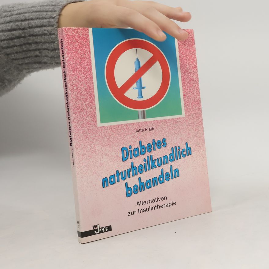 Jutta Plath Diabetes naturheilkundlich behandeln