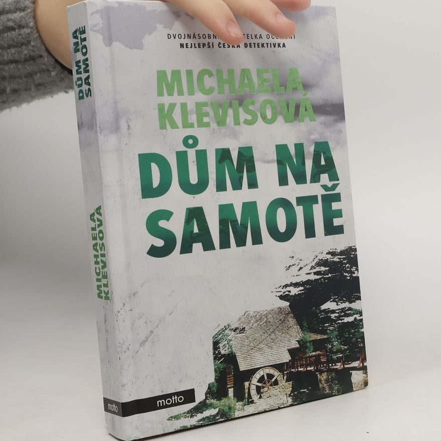 Michaela Klevisová Dům na samotě