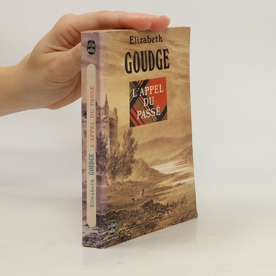Elizabeth Goudge L'Appel du Passé