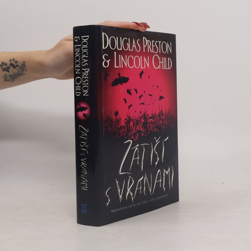 Douglas J. Preston Zátiší s vránami