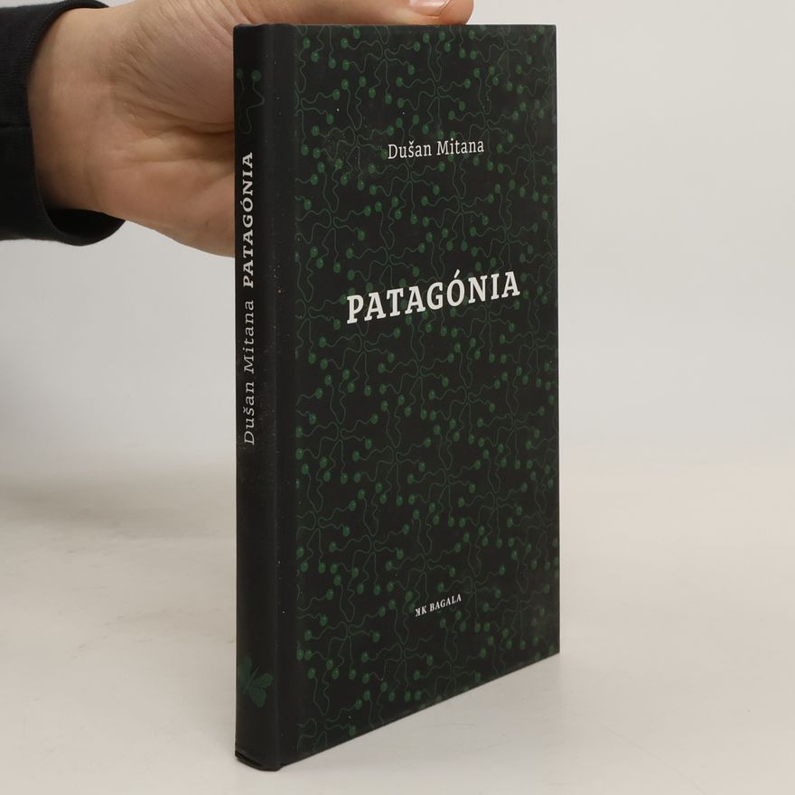 Dušan Mitana Patagónia