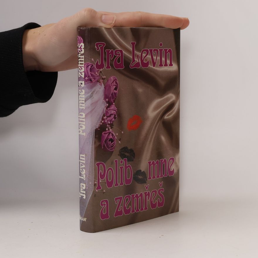 Ira Levin Polib mne a zemřeš