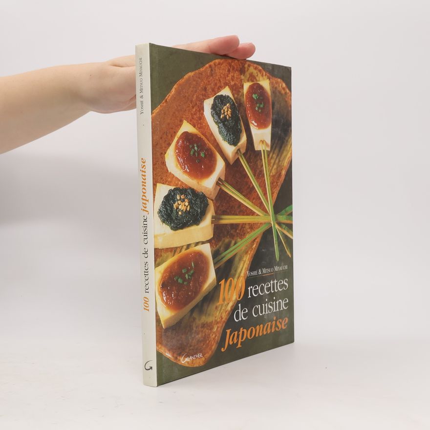 Mitsuo Miyauchi 100 recettes de cuisine japonaise