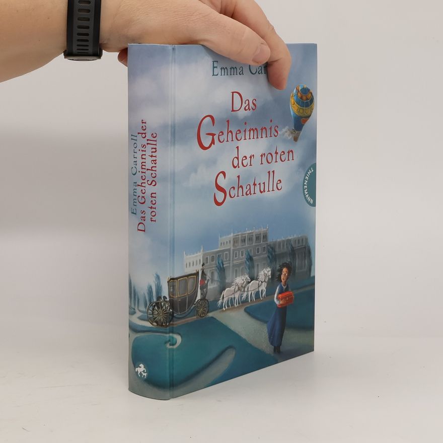 Emma Carroll Das Geheimnis der roten Schatulle