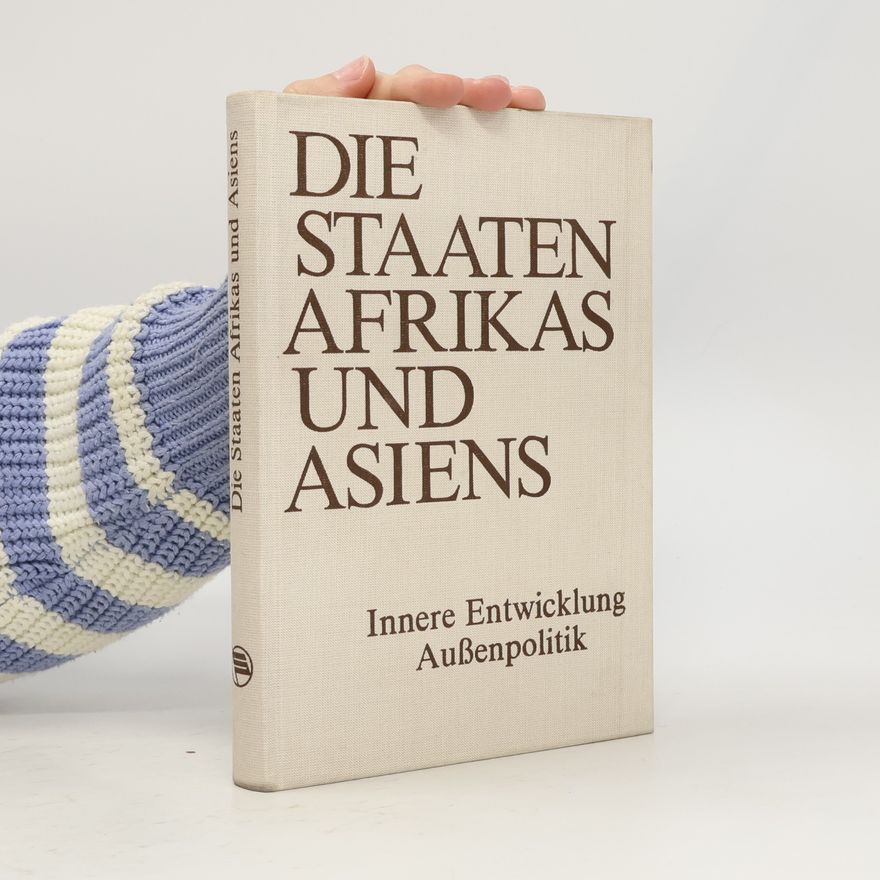 Renate Wünsche Die Staaten Afrikas und Asiens