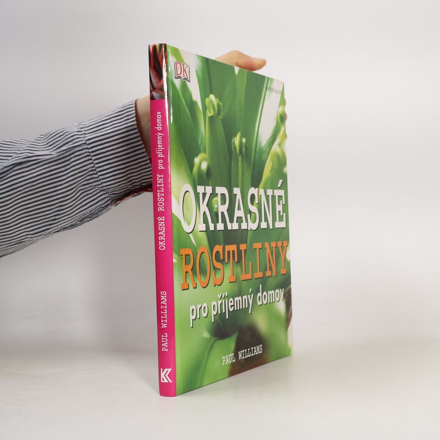 Sian Irvine Okrasné rostliny pro příjemný domov