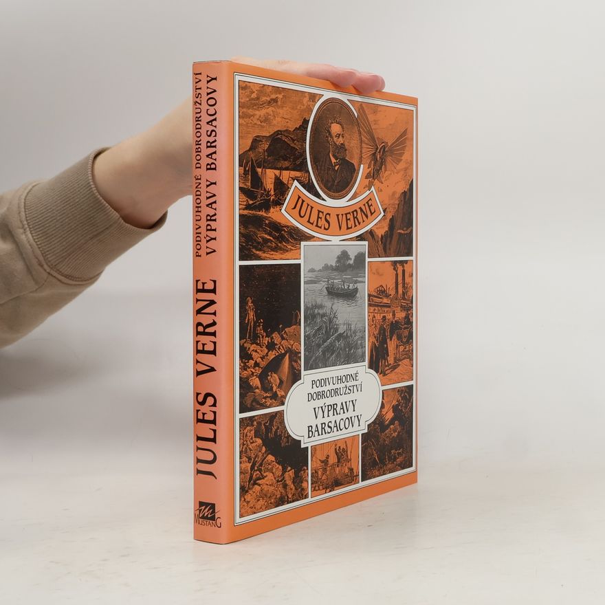 Jules Verne Podivuhodné dobrodružství výpravy Barsacovy