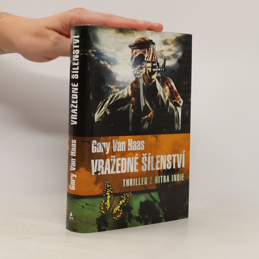 Gary van Haas Vražedné šílenství