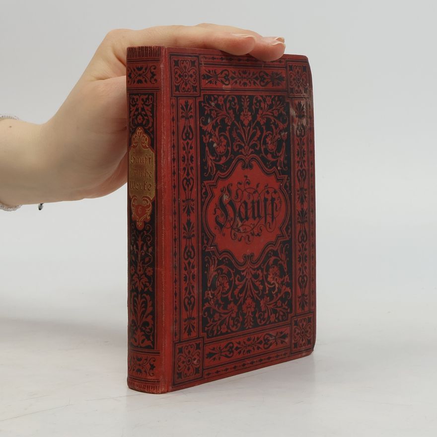 Wilhelm Hauff Wilhelm Hauffs sämtliche Werke 5