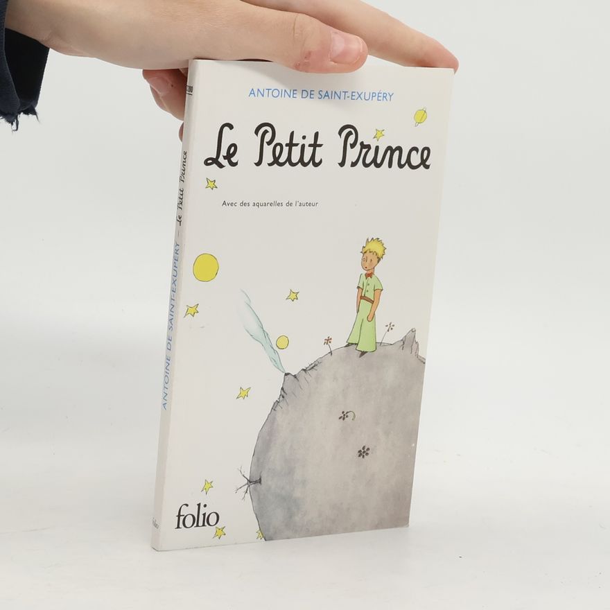 Antoine de Saint-Exupéry Le petit prince