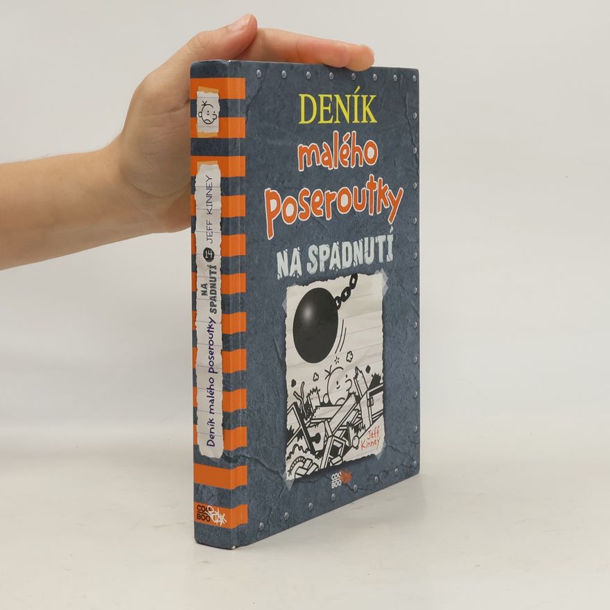 Jeff Kinney Deník malého poseroutky 14. Na spadnutí