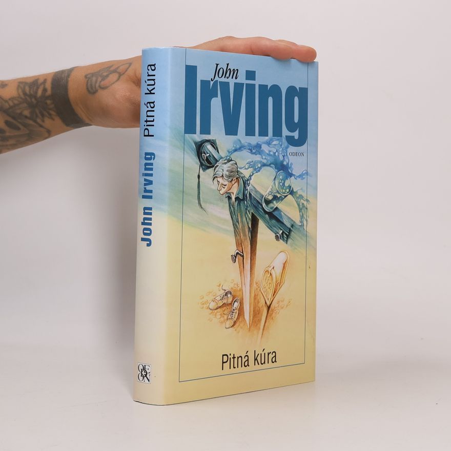 John Irving Pitná kúra