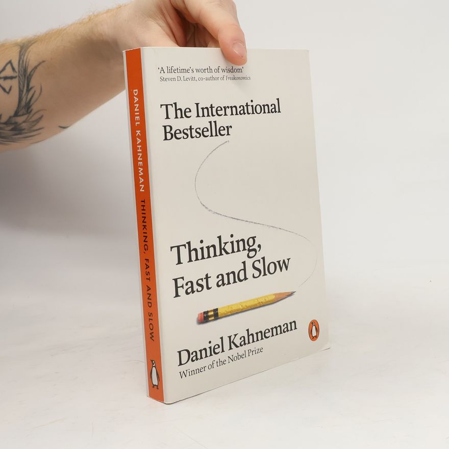 Daniel Kahneman Thinking, Fast and Slow